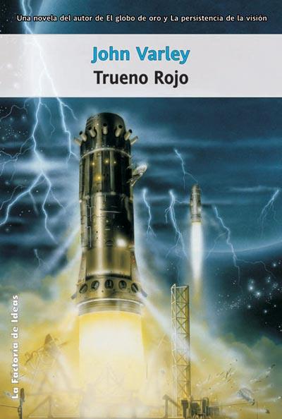 TUENO ROJO la factoria de ideas | 9788498000498 | JOHN VARLEY | Llibres Parcir | Llibreria Parcir | Llibreria online de Manresa | Comprar llibres en català i castellà online