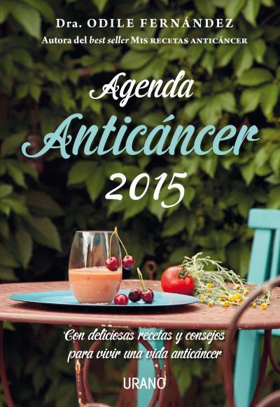 AGENDA ANTICÁNCER 2015 | 9788479538927 | FERNÁNDEZ MARTÍNEZ, ODILE | Llibres Parcir | Llibreria Parcir | Llibreria online de Manresa | Comprar llibres en català i castellà online