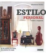 ESTILO PERSONAL color y espacio | 9788475566771 | SHANNON FRICKE | Llibres Parcir | Librería Parcir | Librería online de Manresa | Comprar libros en catalán y castellano online