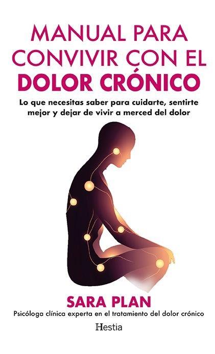 MANUAL PARA CONVIVIR CON EL DOLOR CRÓNICO | 9791387852047 | CABELLO PLAN, SARA | Llibres Parcir | Llibreria Parcir | Llibreria online de Manresa | Comprar llibres en català i castellà online