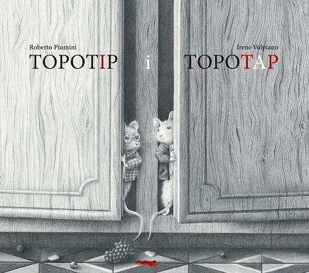 TOPOTIP I TOPOTAP | 9788412863147 | PIUMINI, ROBERTO | Llibres Parcir | Librería Parcir | Librería online de Manresa | Comprar libros en catalán y castellano online