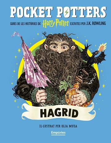 HAGRID (POCKET POTTERS 6) | 9791387736385 | ROWLING, J.K./MUZA, OLIA | Llibres Parcir | Llibreria Parcir | Llibreria online de Manresa | Comprar llibres en català i castellà online