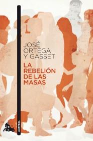 La rebelión de las masas | 9788467033533 | José Ortega y Gasset | Llibres Parcir | Librería Parcir | Librería online de Manresa | Comprar libros en catalán y castellano online