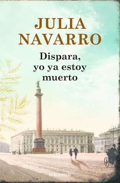 DISPARA, YO YA ESTOY MUERTO | 9788466333719 | NAVARRO, JULIA | Llibres Parcir | Librería Parcir | Librería online de Manresa | Comprar libros en catalán y castellano online