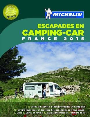 ESCAPADES EN CAMPING-CAR FRANCE 2015 | 9782067198173 | VARIOS AUTORES | Llibres Parcir | Librería Parcir | Librería online de Manresa | Comprar libros en catalán y castellano online
