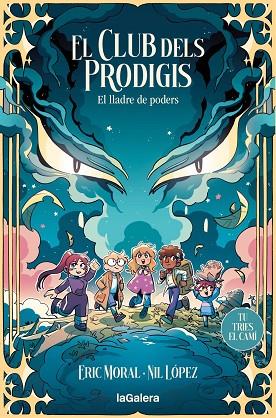 EL CLUB DELS PRODIGIS 3: EL LLADRE DE PODERS | 9788424677732 | GARCIA MORAL, ERIC | Llibres Parcir | Llibreria Parcir | Llibreria online de Manresa | Comprar llibres en català i castellà online
