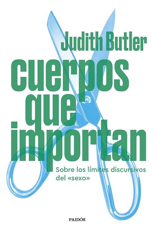 CUERPOS QUE IMPORTAN | 9788449339776 | BUTLER, JUDITH | Llibres Parcir | Librería Parcir | Librería online de Manresa | Comprar libros en catalán y castellano online