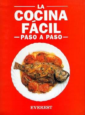 LA COCINA FACIL PASO A PASO | 9788424121921 | Llibres Parcir | Llibreria Parcir | Llibreria online de Manresa | Comprar llibres en català i castellà online