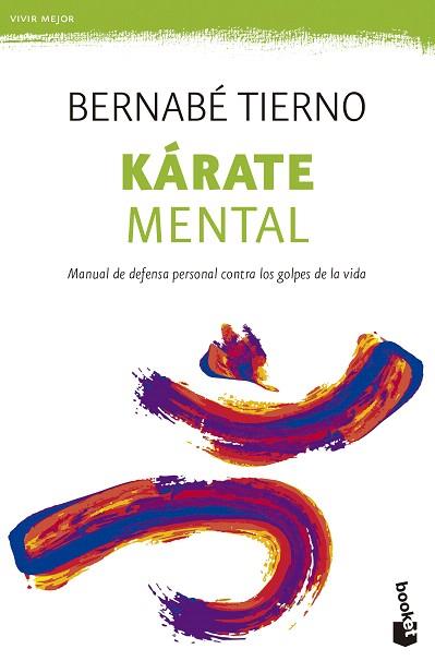 KÁRATE MENTAL | 9788499984285 | TIERNO, BERNABÉ | Llibres Parcir | Llibreria Parcir | Llibreria online de Manresa | Comprar llibres en català i castellà online