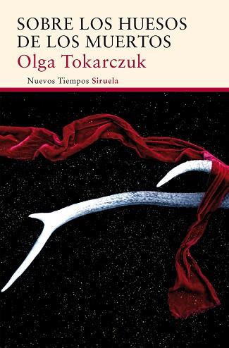 SOBRE LOS HUESOS DE LOS MUERTOS | 9788416638802 | TOKARCZUK, OLGA | Llibres Parcir | Librería Parcir | Librería online de Manresa | Comprar libros en catalán y castellano online