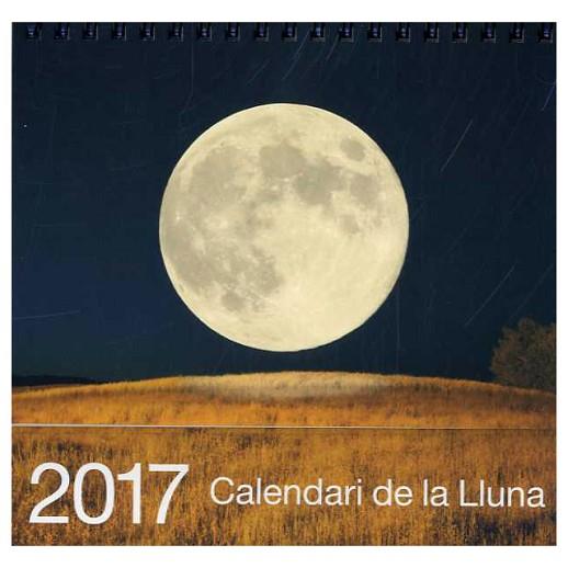2017 CALENDARI DE LA LLUNA | 8437002790684 | Llibres Parcir | Librería Parcir | Librería online de Manresa | Comprar libros en catalán y castellano online