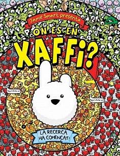 ON ES EN XAFFI ? la recerca ha comenþat | 9788448831554 | JAMIE SMART | Llibres Parcir | Llibreria Parcir | Llibreria online de Manresa | Comprar llibres en català i castellà online