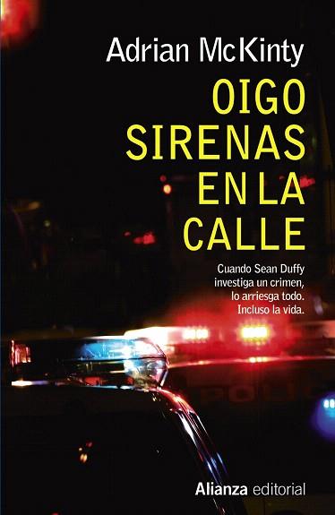 OIGO SIRENAS EN LA CALLE | 9788491040422 | MCKINTY, ADRIAN | Llibres Parcir | Llibreria Parcir | Llibreria online de Manresa | Comprar llibres en català i castellà online