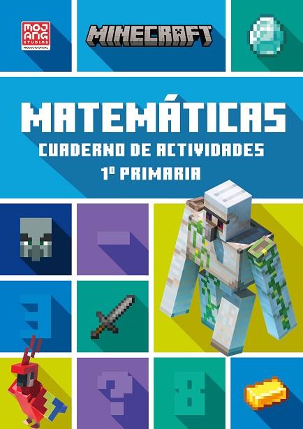 MINECRAFT OFICIAL: CUADERNO DE ACTIVIDADES, MATEMÁTICAS 1.º PRIMARIA | 9788419802811 | LIPSCOMBE & THOMPSON, DAN & BRAD/COLLINS KS1 | Llibres Parcir | Llibreria Parcir | Llibreria online de Manresa | Comprar llibres en català i castellà online