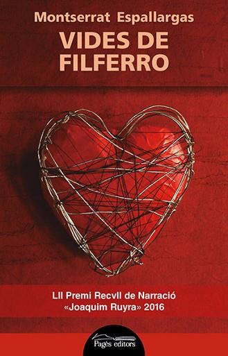 VIDES DE FILFERRO | 9788499758190 | ESPALLARGAS  BARCELÓ, MONTSERRAT | Llibres Parcir | Librería Parcir | Librería online de Manresa | Comprar libros en catalán y castellano online