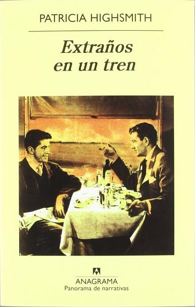 EXTRAÑOS EN UN TREN | 9788433930279 | HIGHSMITH, PATRICIA | Llibres Parcir | Llibreria Parcir | Llibreria online de Manresa | Comprar llibres en català i castellà online