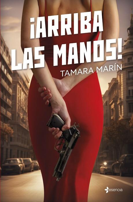 ¡ARRIBA LAS MANOS! | 9788408280262 | MARÍN, TAMARA | Llibres Parcir | Librería Parcir | Librería online de Manresa | Comprar libros en catalán y castellano online