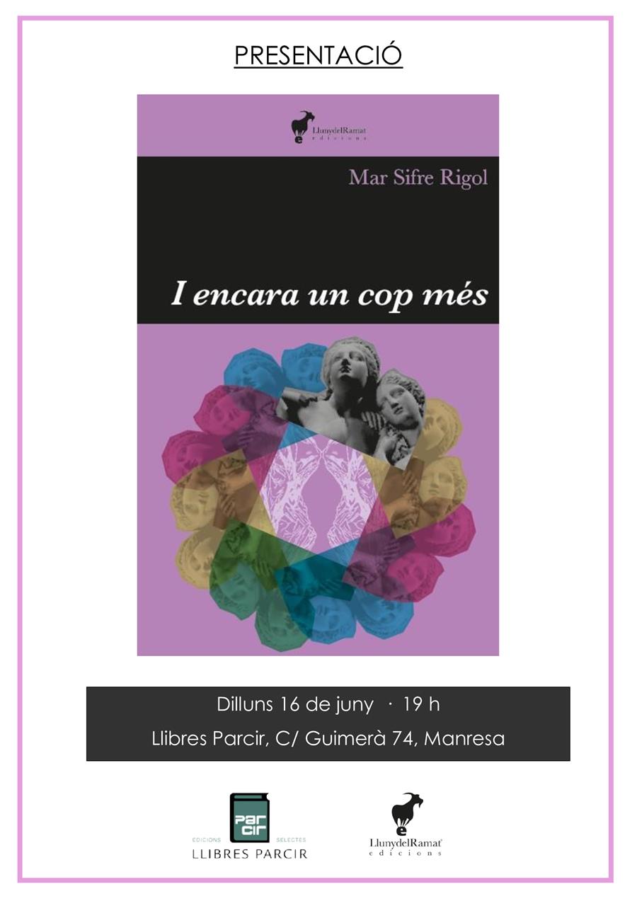 Presentació "I encara un cop més", de Mar Sifre Rigol - Llibres Parcir | Llibreria Parcir | Llibreria online de Manresa | Comprar llibres en català i castellà online