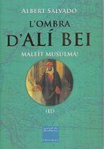 L'OMBRA D'ALI BEI | 9788466404693 | SALVADO | Llibres Parcir | Llibreria Parcir | Llibreria online de Manresa | Comprar llibres en català i castellà online