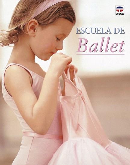 ESCUELA DE BALLET | 9788479024826 | Llibres Parcir | Llibreria Parcir | Llibreria online de Manresa | Comprar llibres en català i castellà online