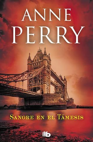 SANGRE EN EL TÁMESIS (DETECTIVE WILLIAM MONK 20) | 9788490707135 | PERRY, ANNE | Llibres Parcir | Librería Parcir | Librería online de Manresa | Comprar libros en catalán y castellano online