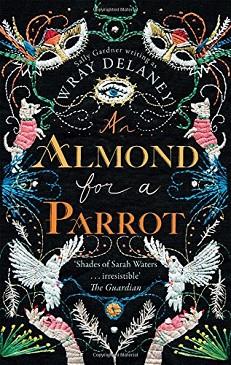 AN ALMOND FOR A PARROT | 9780008182533 | DELANEY WRAY | Llibres Parcir | Librería Parcir | Librería online de Manresa | Comprar libros en catalán y castellano online