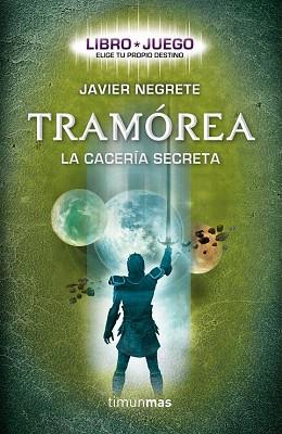 TRAMÓREA (LIBRO JUEGO) | 9788448008710 | AA. VV./JAVIER NEGRETE | Llibres Parcir | Librería Parcir | Librería online de Manresa | Comprar libros en catalán y castellano online