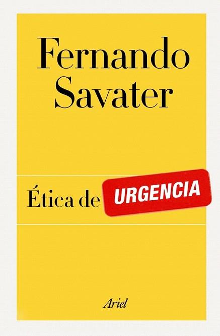 Ética de urgencia | 9788434404908 | Fernando Savater | Llibres Parcir | Librería Parcir | Librería online de Manresa | Comprar libros en catalán y castellano online