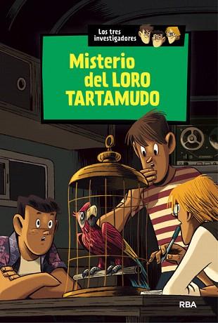 LOS TRES INVESTIGADORES 2 : MISTERIO DEL LORO TARTAMUDO | 9788427208148 | ARTHUR , ROBERT | Llibres Parcir | Llibreria Parcir | Llibreria online de Manresa | Comprar llibres en català i castellà online