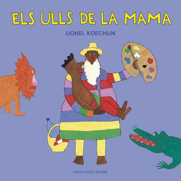 ELS ULLS DE LA MAMA | 9788412988345 | LIONEL KOECHLIN | Llibres Parcir | Librería Parcir | Librería online de Manresa | Comprar libros en catalán y castellano online