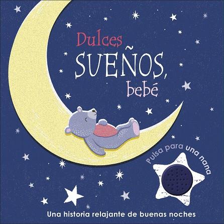DULCES SUEÑOS, BEBÉ | 9780241473368 | DK | Llibres Parcir | Llibreria Parcir | Llibreria online de Manresa | Comprar llibres en català i castellà online