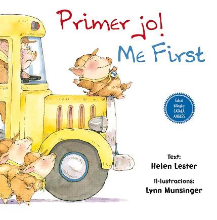 PRIMER JO! / ME FIRST! | 9788416648054 | LESTER, HELEN/MUNSINGER, LYNN | Llibres Parcir | Librería Parcir | Librería online de Manresa | Comprar libros en catalán y castellano online