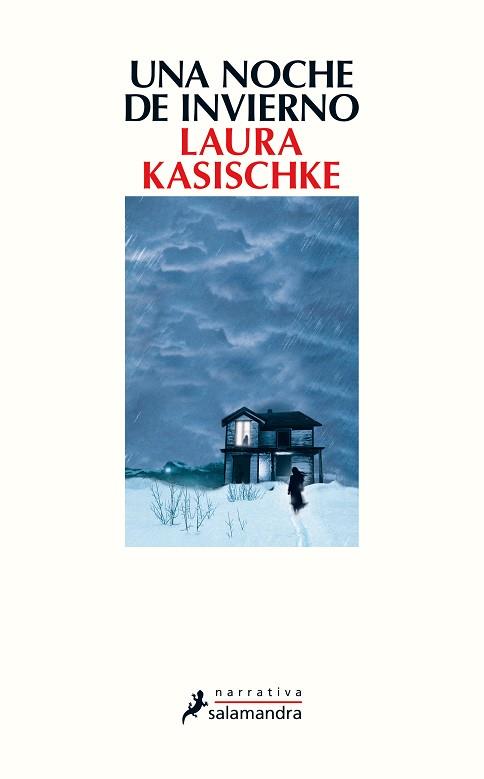 UNA NOCHE DE INVIERNO | 9788498388206 | KASISCHKE, LAURA | Llibres Parcir | Librería Parcir | Librería online de Manresa | Comprar libros en catalán y castellano online