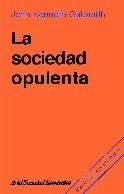 LA SOCIEDAD OPULENTA | 9788434414440 | GALBRAITH | Llibres Parcir | Librería Parcir | Librería online de Manresa | Comprar libros en catalán y castellano online
