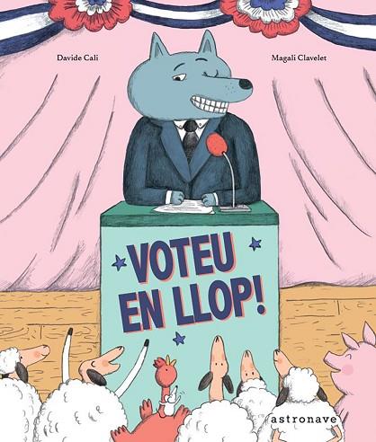 ¡VOTEU EN LLOP! | 9788467961966 | CALI, DAVIDE Y CLAVELET,MAGALI | Llibres Parcir | Librería Parcir | Librería online de Manresa | Comprar libros en catalán y castellano online