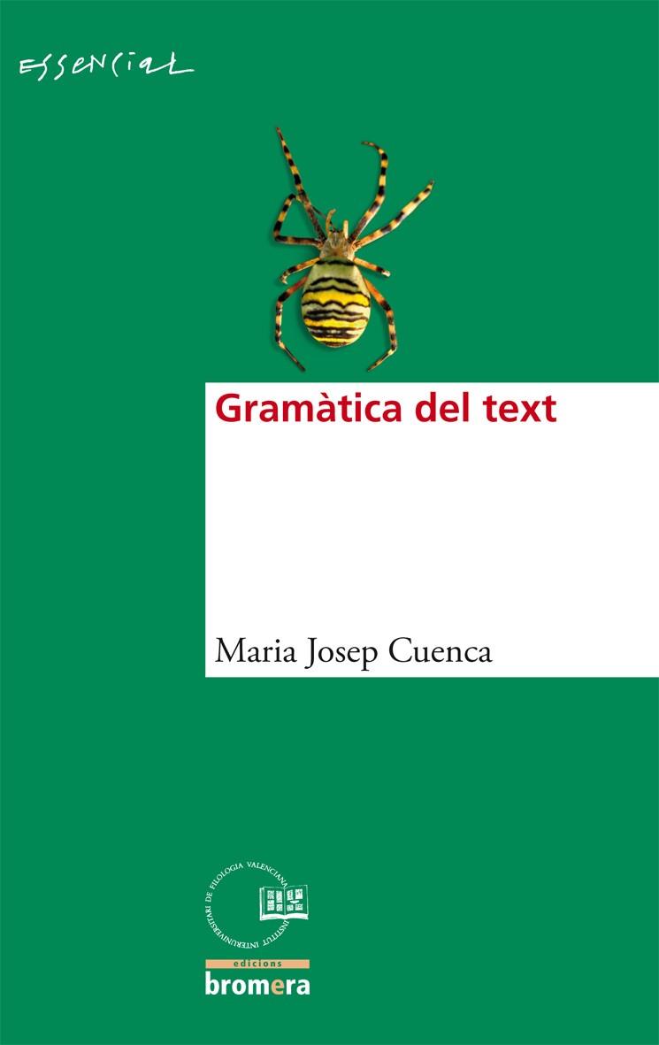 GRAMATICA DEL TEXT | 9788498243550 | MARIA JOSE CUENCA | Llibres Parcir | Librería Parcir | Librería online de Manresa | Comprar libros en catalán y castellano online