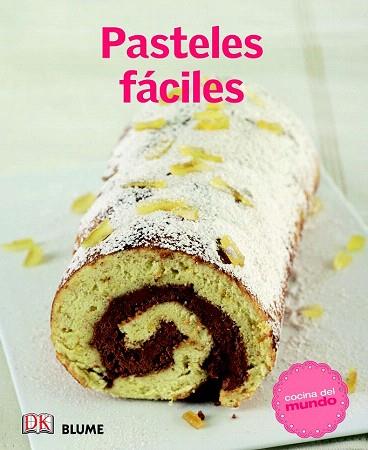 COCINA DEL MUNDO. PASTELES FÁCILES | 9788415317517 | VARIOS AUTORES | Llibres Parcir | Llibreria Parcir | Llibreria online de Manresa | Comprar llibres en català i castellà online
