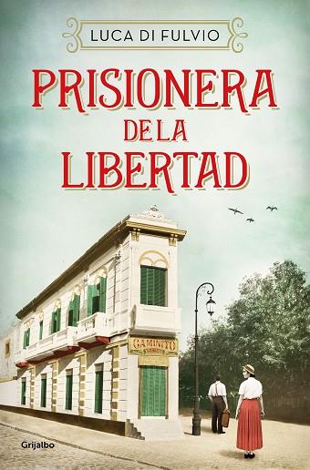 PRISIONERA DE LA LIBERTAD | 9788425359842 | DI FULVIO, LUCA | Llibres Parcir | Librería Parcir | Librería online de Manresa | Comprar libros en catalán y castellano online