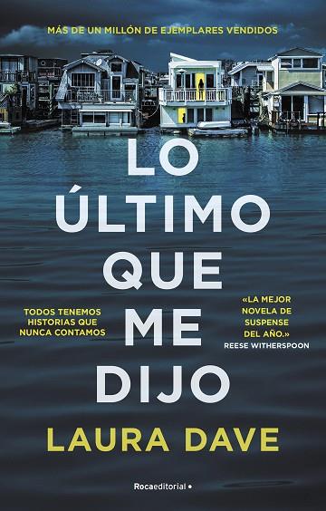 LO ÚLTIMO QUE ME DIJO | 9788418557965 | DAVE, LAURA | Llibres Parcir | Librería Parcir | Librería online de Manresa | Comprar libros en catalán y castellano online
