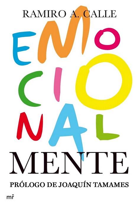 EMOCIONALMENTE | 9788427036239 | RAMIRO A CALLE | Llibres Parcir | Librería Parcir | Librería online de Manresa | Comprar libros en catalán y castellano online