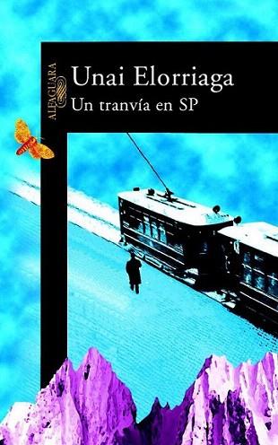 UN TRANVIA EN SP | 9788420466033 | ELORRIEGA UNAI | Llibres Parcir | Llibreria Parcir | Llibreria online de Manresa | Comprar llibres en català i castellà online