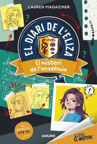 RESOL EL MISTERI! EL DIARI DE L'ELIZA 1 - EL MISTERI DE L'ACADÈMIA | 9788427246911 | MAGAZINER, LAUREN | Llibres Parcir | Llibreria Parcir | Llibreria online de Manresa | Comprar llibres en català i castellà online