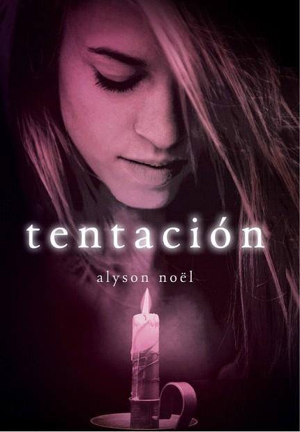 TENTACION Alyson Noel | 9788484418054 | NOEL ALISON | Llibres Parcir | Llibreria Parcir | Llibreria online de Manresa | Comprar llibres en català i castellà online