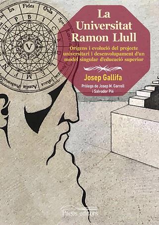 LA UNIVERSITAT RAMON LLULL | 9788413033174 | GALLIFA ROCA, JOSEP | Llibres Parcir | Llibreria Parcir | Llibreria online de Manresa | Comprar llibres en català i castellà online