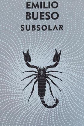 SUBSOLAR LOS OJOS BIZCOS DEL SOL 3 PLATA | 9788417507619 | BUESO,EMILIO | Llibres Parcir | Librería Parcir | Librería online de Manresa | Comprar libros en catalán y castellano online