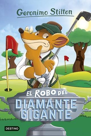 EL ROBO DEL DIAMANTE GIGANTE | 9788408151296 | GERONIMO STILTON | Llibres Parcir | Librería Parcir | Librería online de Manresa | Comprar libros en catalán y castellano online