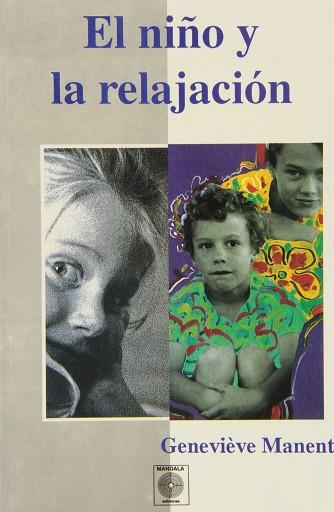 NIÑO Y LA RELAJACIÓN, EL | 9788486961466 | MANENT, GENEVIEVE | Llibres Parcir | Librería Parcir | Librería online de Manresa | Comprar libros en catalán y castellano online