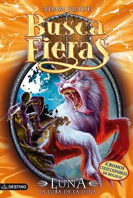 BUSCA FIERAS 22. LUNA LA LOBA DE LA LUNA | 9788408113355 | BLADE, ADAM | Llibres Parcir | Librería Parcir | Librería online de Manresa | Comprar libros en catalán y castellano online