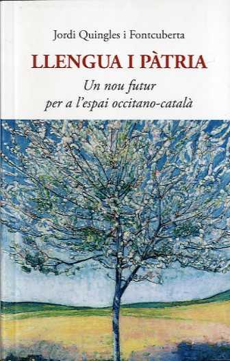 LLENGUA I PÀTRIA | 9788497163811 | QUINGLES I FONTCUBERTA, JORDI | Llibres Parcir | Llibreria Parcir | Llibreria online de Manresa | Comprar llibres en català i castellà online