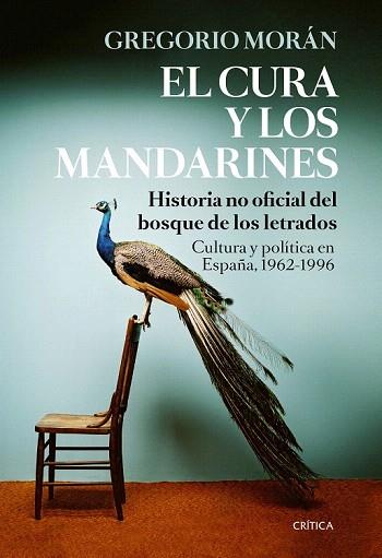EL CURA Y LOS MANDARINES | 9788498927443 | GREGORIO MORÁN | Llibres Parcir | Librería Parcir | Librería online de Manresa | Comprar libros en catalán y castellano online